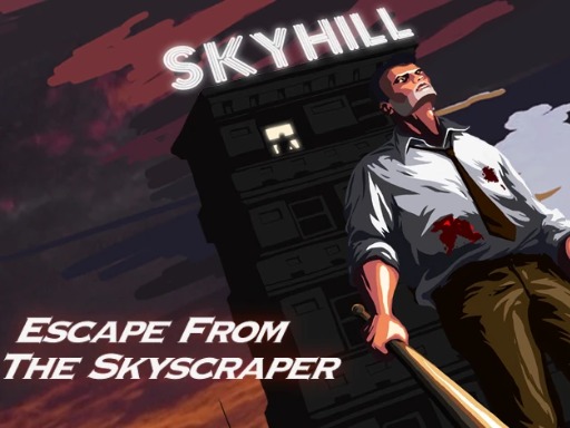 SKYHILL Szökés From the Skyscraper!